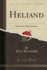 Heliand Nach Dem Altschsischen Classic Reprint