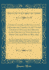 A Form of Prayer, to Be Used in All Churches and Chapels of the United Church of England and Ireland in the Province of Nova-Scotia on Friday the 14th Day of May, 1847: Being the Day Appointed By Proc