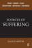 Sources of Suffering: Fear, Greed, Guilt, Deception, Betrayal, and Revenge