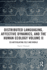 Distributed Languaging, Affective Dynamics, and the Human Ecology Volume II (Routledge Advances in Communication and Linguistic Theory)