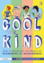 Cool to Be Kind