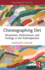 Choreographing Dirt: Movement, Performance, and Ecology in the Anthropocene (Routledge Studies in Theatre, Ecology, and Performance)