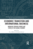 Economic Transition and International Business: Managing Through Change and Crises in the Global Economy