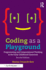 Coding as a Playground (Eye on Education)