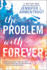 The Problem With Forever (Harlequin Teen)