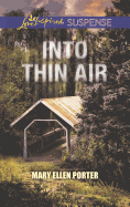 Into Thin Air (Love Inspired Suspense)