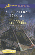 Collateral Damage (Love Inspired Lp Suspense)