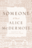Someone: a Novel