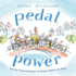 Pedal Power: How One Community Became the Bicycle Capital of the World (Green Power)
