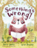 Something's Wrong! : a Bear, a Hare, and Some Underwear