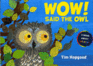 Wow Said the Owl-a Book About Colours!