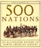 500 Nations: an Illustrated History of North American Indians (Pimlico Wild West)