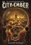 The City of Ember (the City of Ember Book 1)