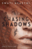 Chasing Shadows (Junior Library Guild Selection (Random House))