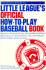 Little League's Official How-to-Play Baseball Book