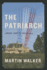 The Patriarch: a Bruno, Chief of Police Novel