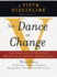 The Dance of Change: the Challenges to Sustaining Momentum in a Learning Organization