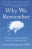 Why We Remember