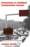 Perspectives on Intelligent Transportation Systems