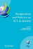 Perspectives and Policies on Ict in Society: an Ifip Tc9 (Computers and Society) Handbook (Ifip Advances in Information and Communication Technology, 179)
