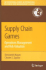 Supply Chain Games: Operations Management and Risk Valuation (International Series in Operations Research and Management Science, Volume 113)