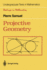 Projective Geometry (Undergraduate Texts in Mathematics / Readings in Mathematics)