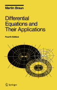 Differential Equations and Their Applications: an Introduction to Applied Mathematics (Texts in Applied Mathematics, Vol. 11)