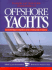 Desirable and Undesirable Characteristics of the Offshore Yachts (a Nautical Quarterly Book)