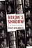 Nixon's Shadow: the History of an Image