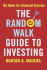 The Random Walk Guide to Investing: Ten Rules for Financial Success