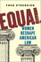 Equal  Women Reshape American Law