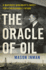 The Oracle of Oil: a Maverick Geologist's Quest for a Sustainable Future