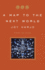 A Map to the Next World: Poems and Tales
