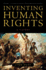 Inventing Human Rights Pa
