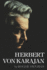 Herbert Von Karajan: a Biographical Portrait