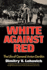 White Against Red: the Life of General Anton Denikin (Paperback Or Softback)