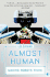 Almost Human: Making Robots Think