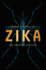 Zika: the Emerging Epidemic