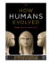 How Humans Evolved (Seventh Edition)