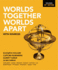 Worlds Together, Worlds Apart: With Sources