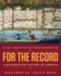 For the Record: a Documentary History of America (Volume 1)