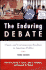 The Enduring Debate: Classic and Contemporary Readings in American Politics