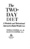 The Two-Day Diet: A Metabolic and Motivational Approach to Rapid Weight Loss