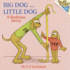 Big Dog...Little Dog (a Bedtime Story)