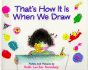 That's How It is When We Draw: Poems and Pictures