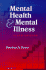 Mental Health & Mental Illness