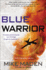 Blue Warrior (Troy Pearce Novel)