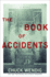 The Book of Accidents: a Novel