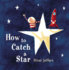 How to Catch a Star: Complete & Unabridged