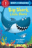 Big Shark, Little Shark (Step Into Reading)